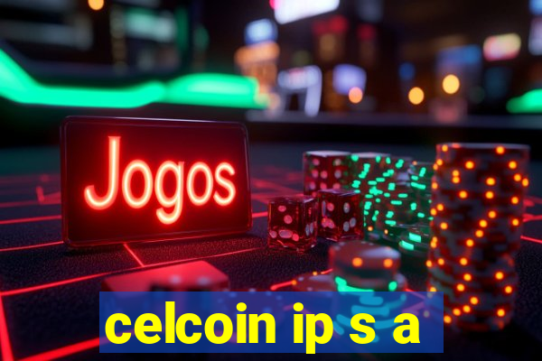 celcoin ip s a